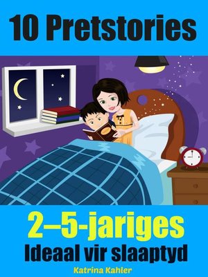 cover image of 10 pretstories--2-5-jariges--Ideaal vir slaaptyd